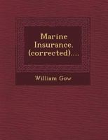 Marine Insurance: A Handbook 0342386166 Book Cover