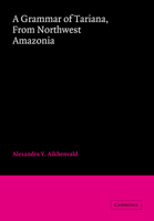 A Grammar of Tariana, from Northwest Amazonia 0521028868 Book Cover