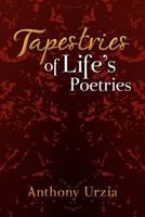 Tapestries of Life's Poetries 1469187000 Book Cover