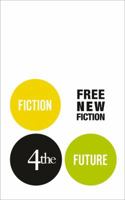 Fiction4theFuture: Free New Fiction 0007484526 Book Cover