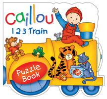 Caillou: 123 Train 289450683X Book Cover
