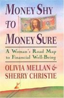 Money Shy to Money Sure: A Woman's Road Map to Financial Well-Being 0802713475 Book Cover