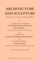 Architecture and Sculpture. Three Essays by Freart, Evelyn and Alberti 1544281579 Book Cover