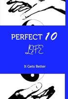 Perfect 10 Life 1364596520 Book Cover