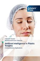 Artificial Intelligence in Plastic Surgery 6209209599 Book Cover