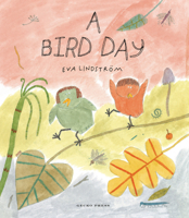 A Bird Day 177657527X Book Cover