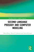 Second Language Prosody and Computer Modeling 1032070331 Book Cover