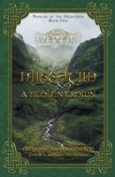 Dìlseachd - A Stolen Crown 1736758764 Book Cover