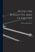Notes On Roulettes and Glissettes 1018431306 Book Cover