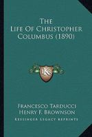 The Life of Christopher Columbus 0530456877 Book Cover