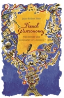 French Gastronomy 0231124163 Book Cover