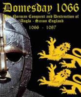 Domesday 1066 "The Norman Conquest and Destruction of Anglo-Saxon England" (The Normans) (Volume 4) 0957092334 Book Cover