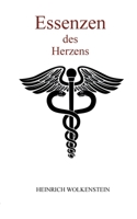 Essenzen: des Herzens 3751903666 Book Cover