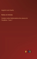 Notes et Articles: Comptes rendus hebdomadaires des séances de l'Académie - Tome 7 3385012198 Book Cover