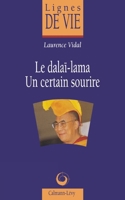 Le dalaï-lama: un certain sourire 2702125204 Book Cover