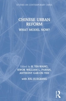 Chinese Urban Reform: What Model Now? (Studies on Contemporary China) 0873325893 Book Cover