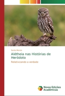 Al�theia nas Hist�rias de Her�doto 6139640466 Book Cover