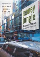 Money Jungle: Imagining the New Times Square 0813541794 Book Cover