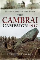 The Cambrai Campaign 1917 152671437X Book Cover