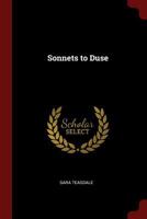 Sonnets to Duse 1718699379 Book Cover