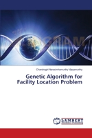 Genetic Algorithm for Facility Location Problem 3659360694 Book Cover