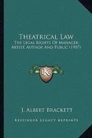 Theatrical Law 124013617X Book Cover