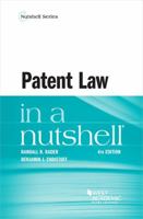 Patent Law in a Nutshell (Nutshells) 1647088402 Book Cover