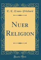 Nuer Religion 0198740034 Book Cover