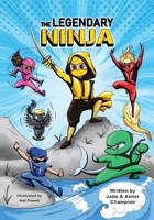 The Legendary Ninja B0CT48ZBGG Book Cover