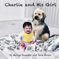 Charlie and His Girl 1977215041 Book Cover