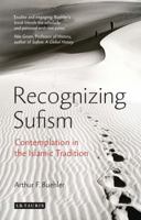 Recognizing Sufism: Contemplation in the Islamic Tradition 184885790X Book Cover