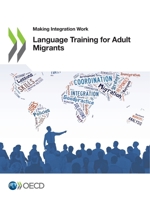 Language Training for Adult Migrants 9264403450 Book Cover