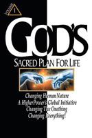 God's Sacred Plan for Life: Volume 1 1684092426 Book Cover