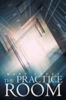 The Practice Room 1681392054 Book Cover