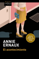 El Acontecimiento (Premio Nobel de Literatura 2022) / Happening (Winner of the Nobel Prize in Literature 2022) (Spanish Edition) 6073942532 Book Cover