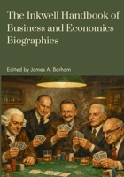 The Inkwell Handbook of Business and Economics Biographies B0GWTTRJ89 Book Cover