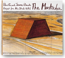 Christo and Jeanne Claude, The Mastaba, Project for Abu Dhabi 3836542099 Book Cover