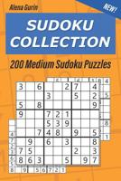 Sudoku Collection: 200 Medium Sudoku Puzzles 9x9 1075538556 Book Cover
