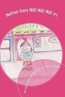 Nathan Says No! No! No! #1: Nathan Gets A Haircut 0986899704 Book Cover