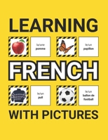 Learning French with Pictures for Beginners: 500 French Vocabulary for Teachers, Students, and Children B0DRYT8N1W Book Cover