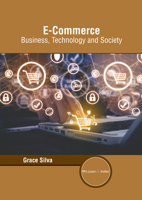 E-Commerce: Business, Technology and Society B0FH653P4R Book Cover