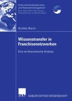 Wissenstransfer in Franchisenetzwerken: Eine Lerntheoretische Analyse 3824482800 Book Cover