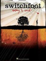 Switchfoot - Nothing Is Sound 1423405064 Book Cover