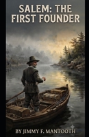 Salem: The First Founder B0HBLMJN9R Book Cover