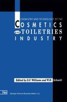 Chemistry and Technology of the Cosmetics and Toiletries Industry: Second Edition 9401050074 Book Cover