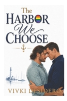 The Harbor We Choose B0HD2NWRT2 Book Cover