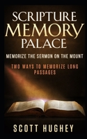 Scripture Memory Palace: Memorize The Sermon on the Mount 1704116600 Book Cover