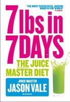 7lbs in 7 Days Super Juice Diet 0007436181 Book Cover