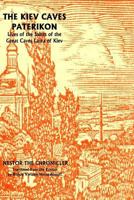 Kiev Caves Paterikon: Lives of the Saints of the Kiev Caves Monastery 1543155057 Book Cover