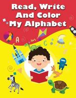Read, Write and Color My Alphabets 1482882965 Book Cover